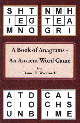 A Book of Anagrams - An Ancient Word Game
